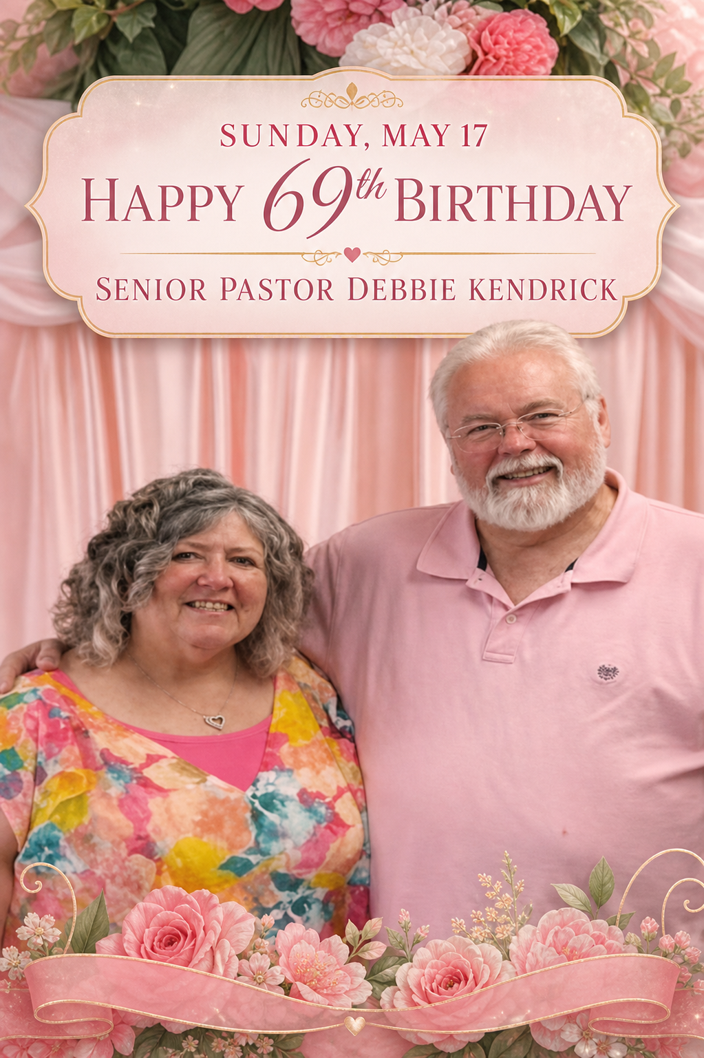 Happy 69th birthday Senior Pastor Debbie Kendrick